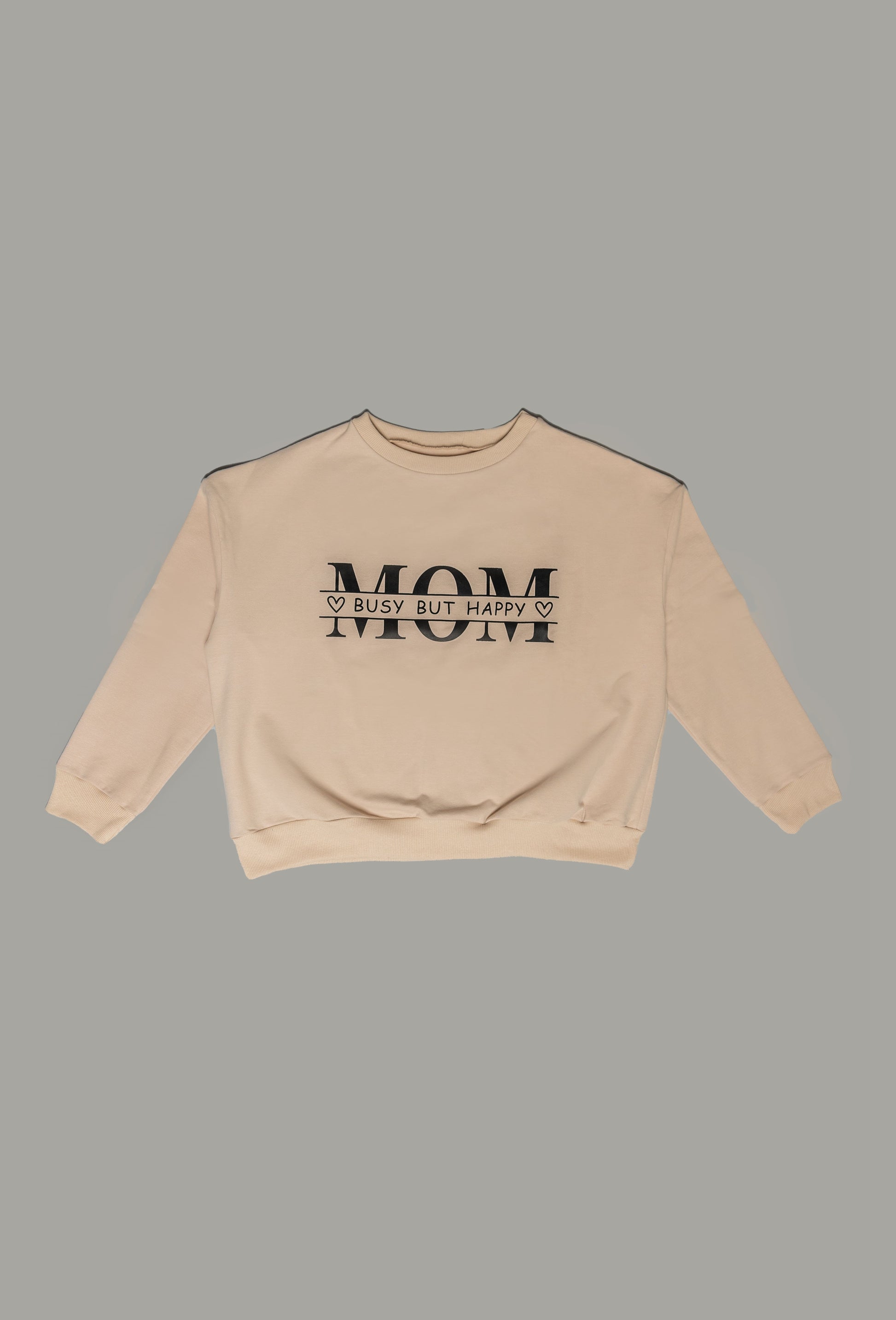 "Mom busy but happy" Sweatshirt nude