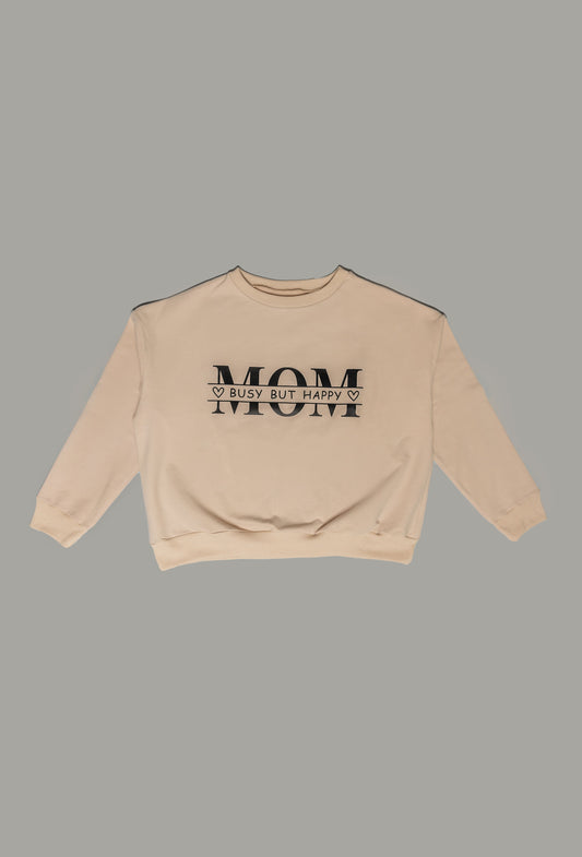"Mom busy but happy" Sweatshirt nude